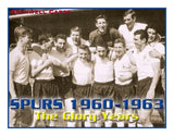 411L | Spurs 1960-1963 - The Glory Years